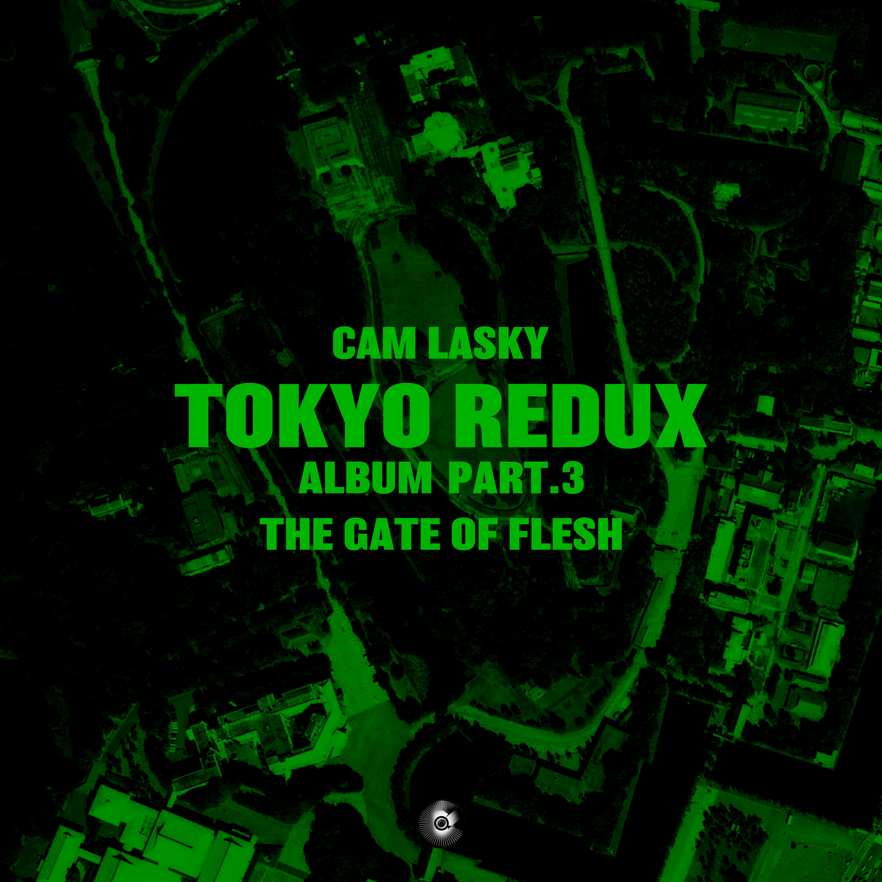 Tokyo Redux Part 3 soundtrack album by Cam Lasky